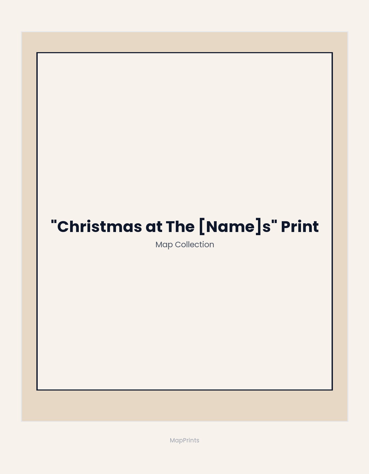 "Christmas at The [Name]s" Print placeholder